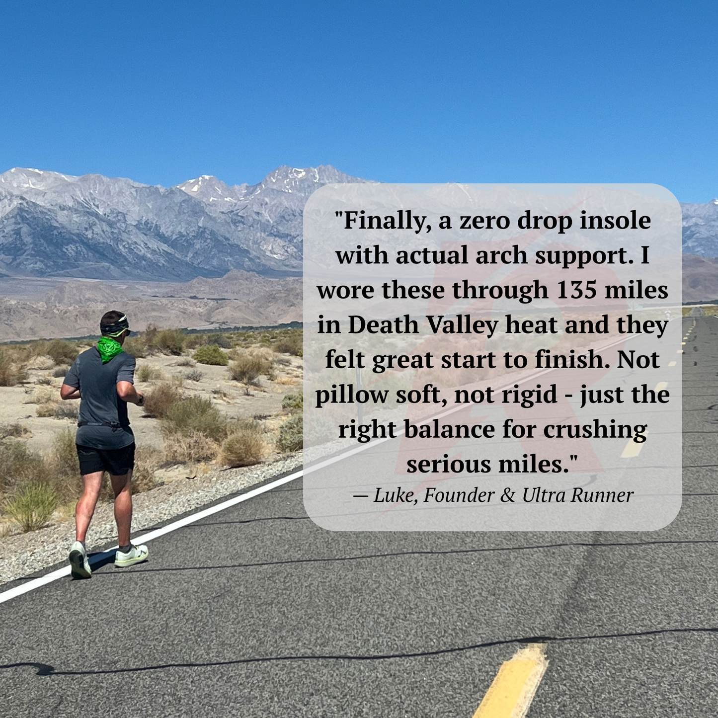 Runner in Death Valley sharing positive feedback about zero drop insoles with arch support after 135 miles.